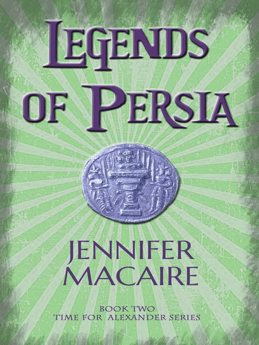 Title details for Legends of Persia by Jennifer Macaire - Available